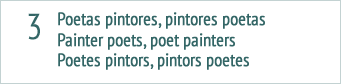 Poetas pintores, pintores poetas | Painter poets, poet painters | Poetes pintors, pintors poetes