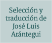 Traducción de José Luis Arántegui
