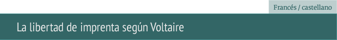 La libertad de imprenta según Voltaire